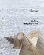 Acqua. Sorgente di vita