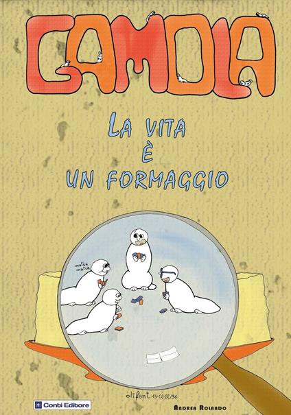 Gamola. La vita è un formaggio - Andrea Rolando - copertina