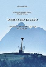 Parrocchia di Cevo. E i suoi luoghi di culto e di devozione