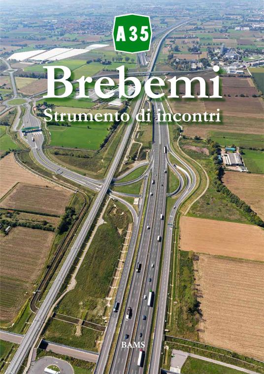 A35 Brebemi. Strumento di incontri - copertina