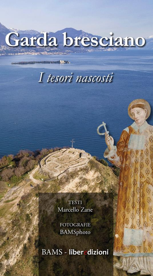 Garda bresciano. I tesori nascosti - Marcello Zane - copertina