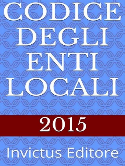 Codice degli enti locali - AA.VV. - ebook