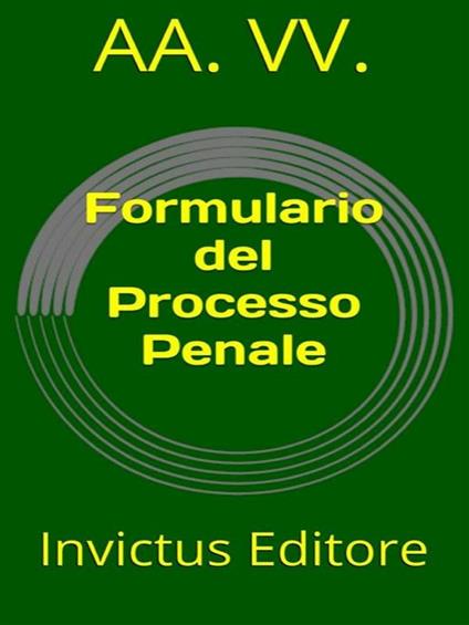 Formulario del processo penale - V.V.A.A. - ebook