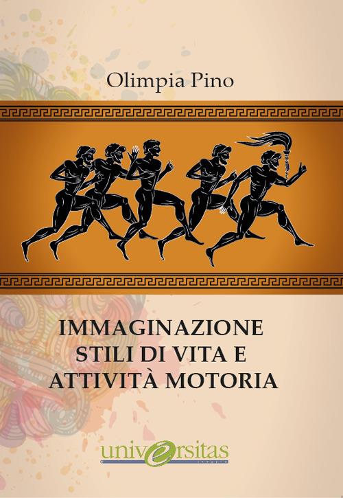 Immaginazione, stili di vita e attività motoria - Olimpia Pino - copertina