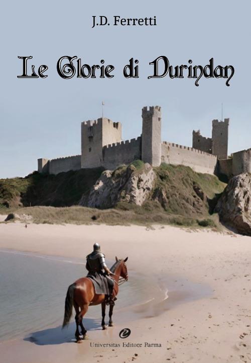 Le glorie di Durindan - Juliàn Dante Ferretti - copertina