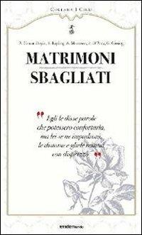 Matrimoni sbagliati - 2