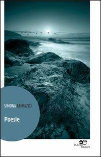 Poesie - Simona Tamiazzo - copertina