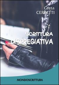 Scrittura dispregiativa - Greta Cerretti - copertina