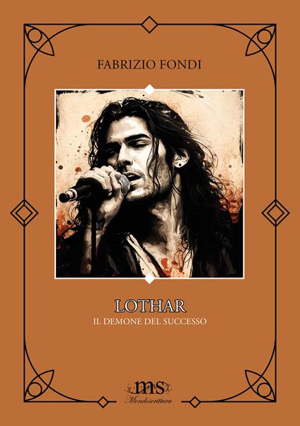Lothar. Il demone del successo. Fai attenzione a ciò che desideri, perché potresti ottenerlo. Ediz. integrale - Fabrizio Fondi - copertina