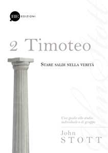 Timoteo. Stare saldi nella verità. Vol. 2
