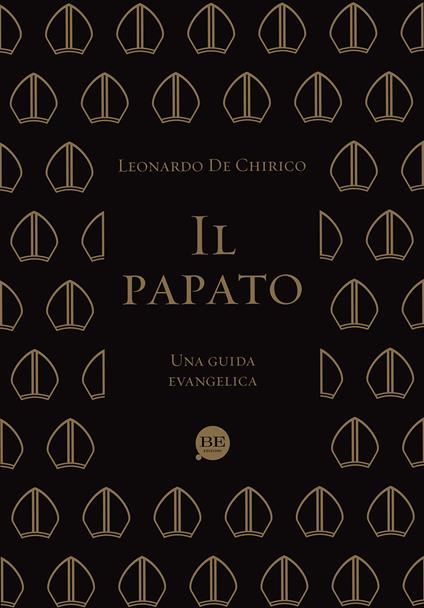 Il papato. Una guida evangelica - Leonardo De Chirico - copertina