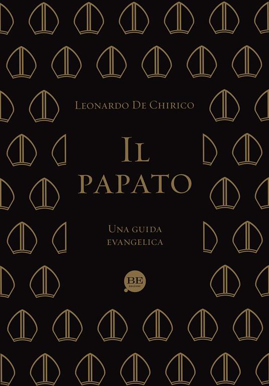Il papato. Una guida evangelica - Leonardo De Chirico - copertina