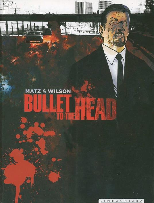 Bullet to the head. Jimmy Bobo - Matz,Colin Wilson - copertina
