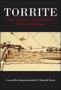 Torrite. Note storiche. Don Gigliante. Gli antichi bagni - copertina