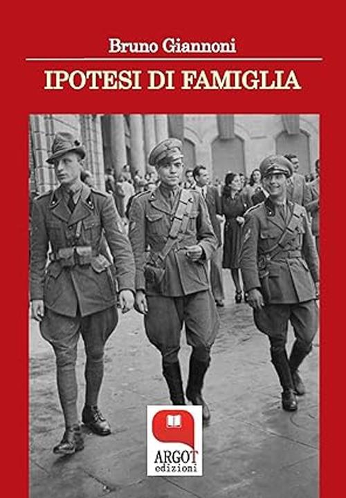 Ipotesi di famiglia - Bruno Giannoni - copertina
