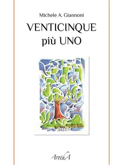 Venticinque più uno - Michele A. Giannoni - ebook