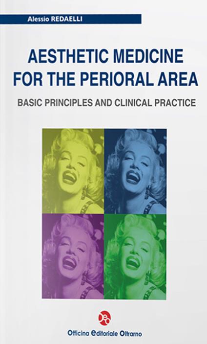 Aesthetic medicine for the perioral area. Basic principles and clinical practice - Alessio Redaelli - copertina
