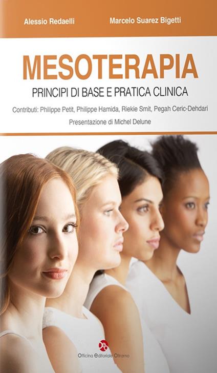 Mesoterapia. Principi di base e pratica clinica - Alessio Redaelli - copertina