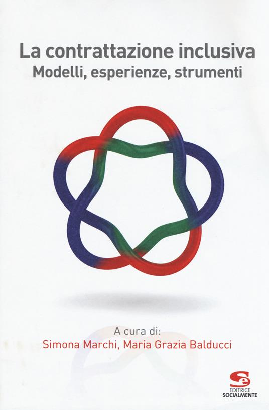 La contrattazione inclusiva. Modelli, esperienze, strumenti - copertina