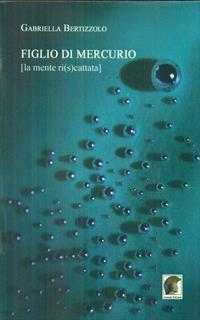 Figlio di Mercurio [la mente ri(s)cattata]