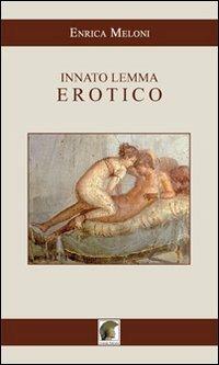 Innato lemma erotico - Enrica Meloni - copertina