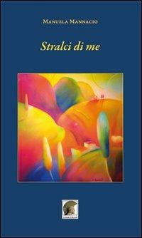 Stralci di me - Manuela Mannacio - copertina