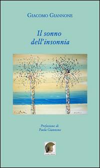 Il sonno dell'insonnia - Giacomo Giannone - copertina