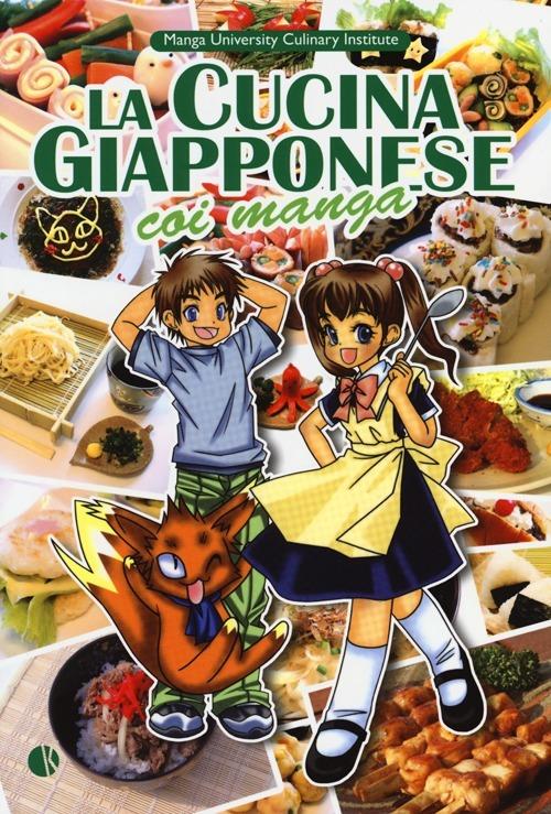 La cucina giapponese coi manga. Ediz. illustrata - Yoko Ishihara