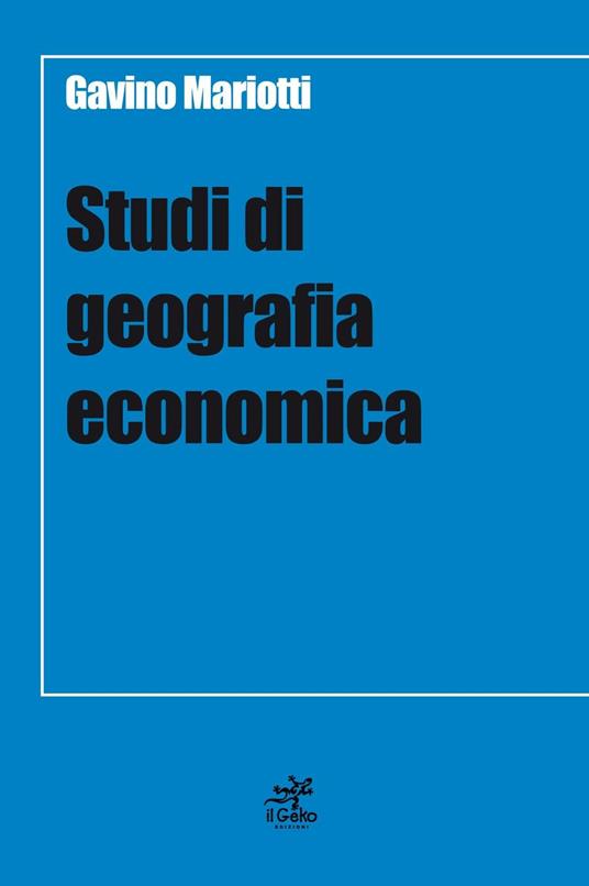 Studi di geografia economica - Gavino Mariotti - copertina