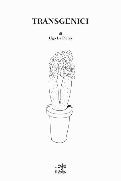Transgenici - Ugo La Pietra - copertina