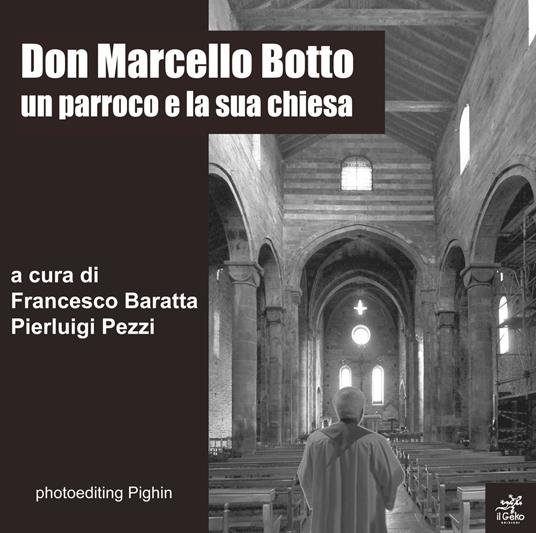 Don Marcello Botto. Un parroco e la sua chiesa - copertina