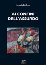 Ai confini dell'assurdo