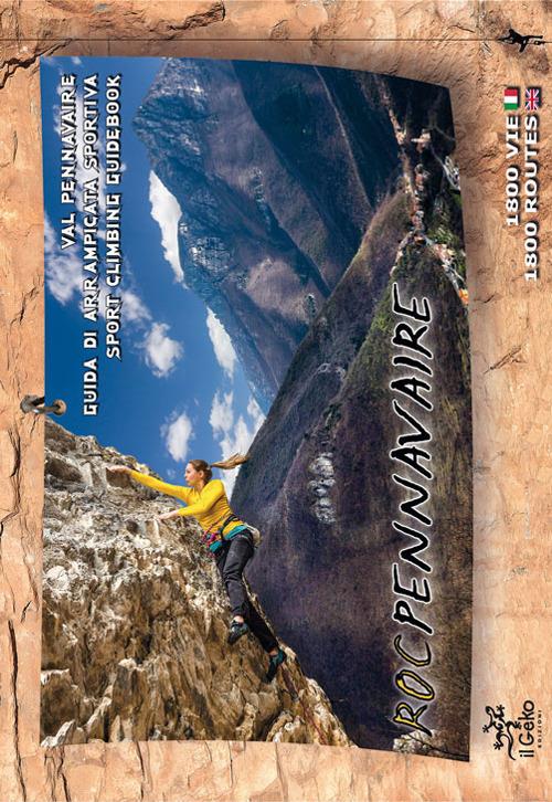 Val Pennavaire. Guida di arrampicata sportiva-Sport climbing guidebook - Associazione Roc Pennavaire - copertina