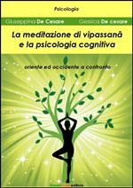 La meditazione di Vipassana e la psicologia cognitiva