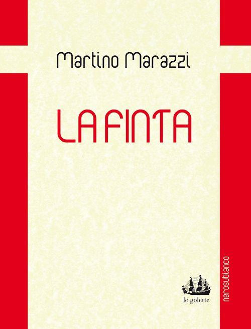 La finta - Martino Marazzi - copertina
