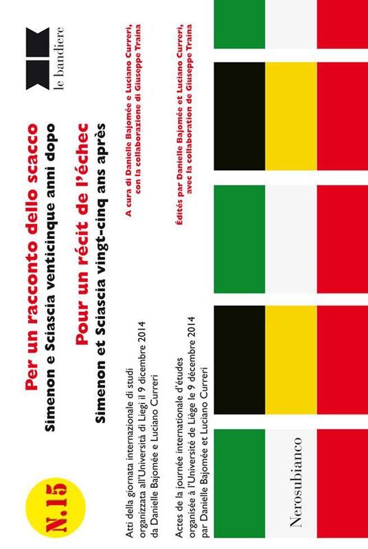 Per un racconto dello scacco. Simenon e Sciascia venticinque anni dopo-Pour un récit de l'échec. Simenon et Sciascia vingt-cinq ans après. Ediz. bilingue - copertina