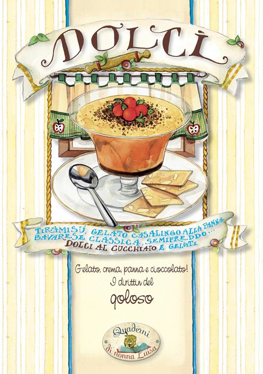 Dolci. Al cucchiaio e gelati - copertina