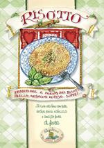 Risotto. Tradizione e poesia del risotto. Paella, arancini di riso, supplì