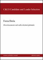 Forza Doria. Divertissements seri dulle elezioni primarie