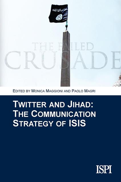 Twitter and jihad. The communication strategy of ISIS - copertina