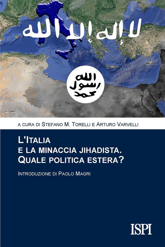 L' Italia e la minaccia jihadista. Quale politica estera? - copertina