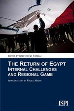 The return of Egypt. Internal challenges and regional game