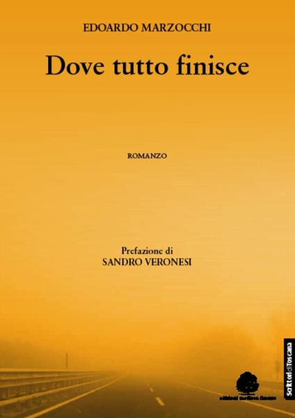 Dove tutto finisce - Edoardo Marzocchi - copertina