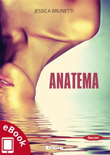 Anatema - Jessica Brunetti,A. Vizzino - ebook