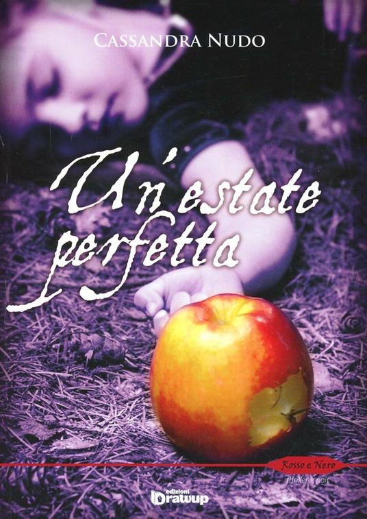 Un' estate perfetta - Cassandra Nudo - copertina