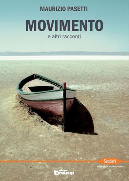 Movimento e altri racconti - Maurizio Pasetti - copertina