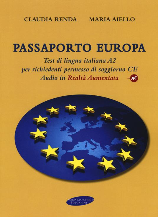 Passaporto Europa. Test di lingua italiana A2 per richiedenti permesso di soggiorno CE. Con Contenuto digitale per download e accesso online. Con Audio - Claudia Renda,Maria Aiello - copertina