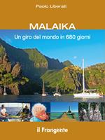 Malaika. Un giro del mondo in 680 giorni