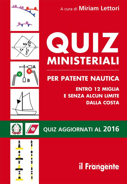 Quiz ministeriali per patente nautica entro 12 miglia e senza alcun limite dalla costa - copertina