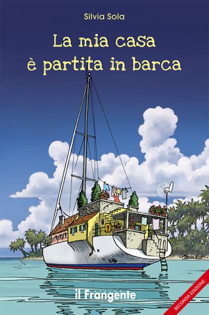 La mia casa è partita in barca - Silvia Sola - copertina